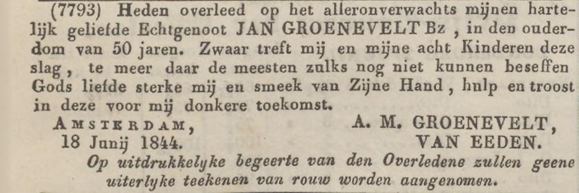 "Heden overleed op het alleronverwachts mijnen hartelijk geliefde Echtgenoot Jan Groenevelt Bz, in de ouderdom van 50 jaren", overlijdensadvertentie voor Jan Groenevelt, geplaatst door zijn weduwe Alida Maria, in Algemeen Dagblad