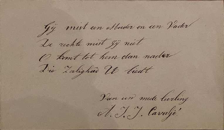 Gij mist een Moeder en een Vader, geschreven bijdrage van Alijda Johanna Jacoba Cavaljé aan het vriendenalbum van Annette Groenevelt, ondertekend met "uw mede leerling"